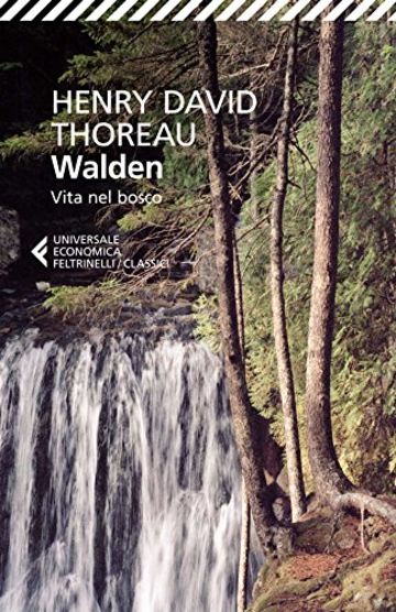 Walden: Vita nel bosco